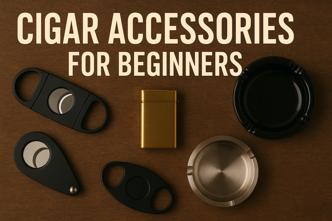 Cigar Accessories for Beginners: Tools You Actually Need