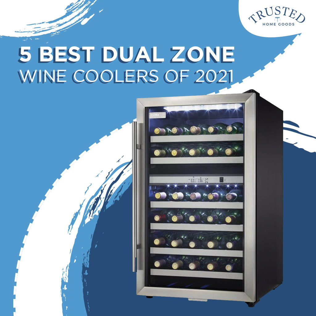 5 Best Dual Zone Wine Coolers of 2021
