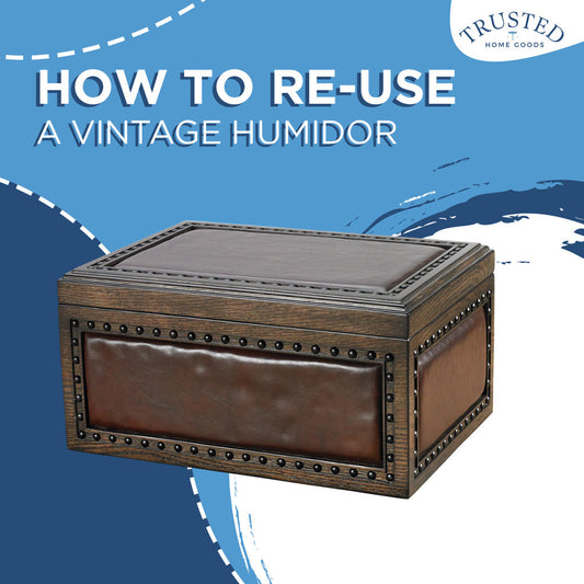 How to Re-Use a Vintage Humidor